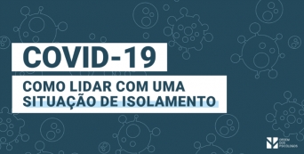 Saiba como lidar com uma situa&ccedil;&atilde;o de isolamento